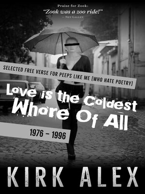 cover image of Love is the Coldest Whore of All